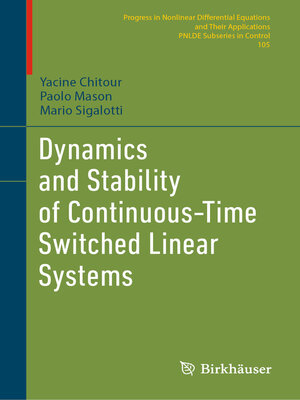 cover image of Dynamics and Stability of Continuous-Time Switched Linear Systems